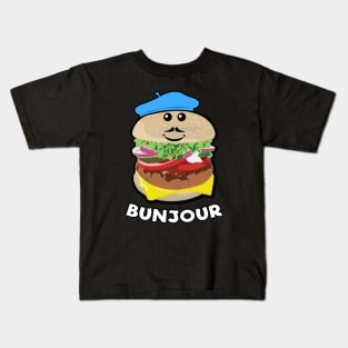 Burger - Bunjour Funny Pun Kids T-Shirt